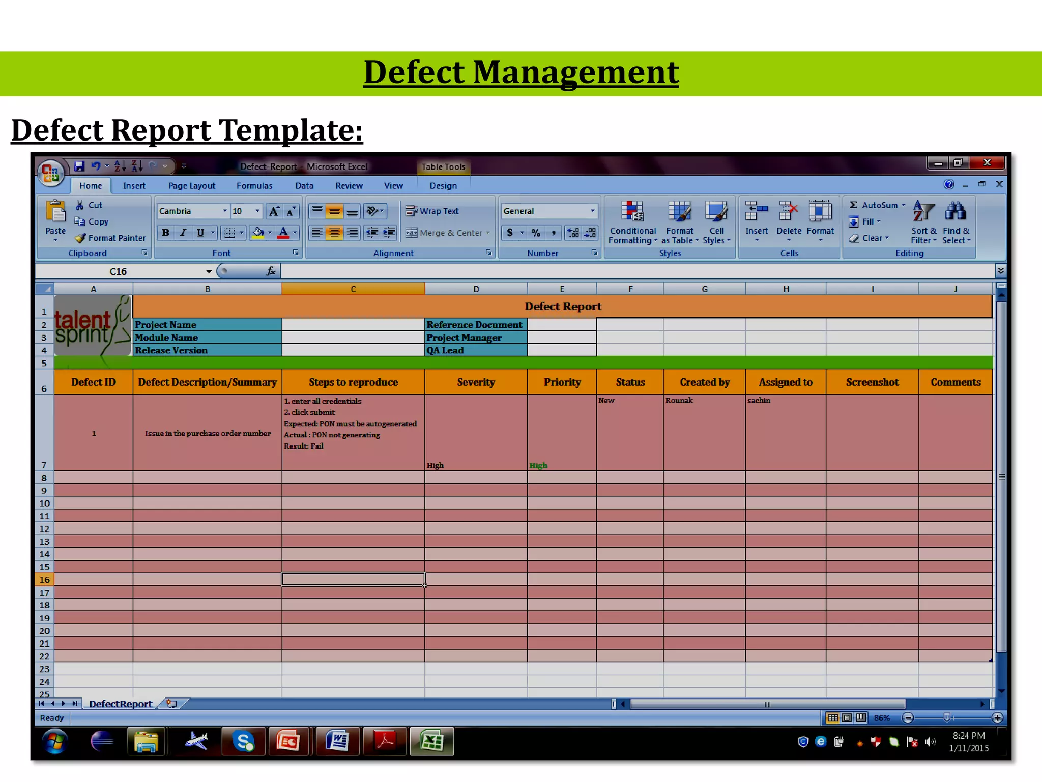 22
Defect Management
Defect Report Template:
 