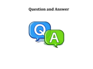 26
Question and Answer
 