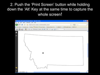 2. Push the ‘Print Screen’ button while holding down the ‘Alt’ Key at the same time to capture the whole screen ! 