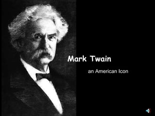 Mark Twain an American Icon 