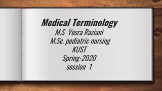 medical terminology by Yosra Raziani 