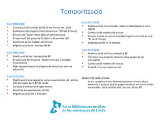 Temporització
                                                                   Curs 2011-2012
Curs 2008-2009
           ...
