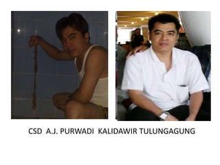 CSD A.J. PURWADI KALIDAWIR TULUNGAGUNG
 