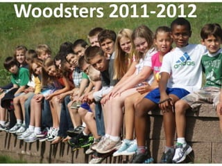Woodsters 2011-2012 