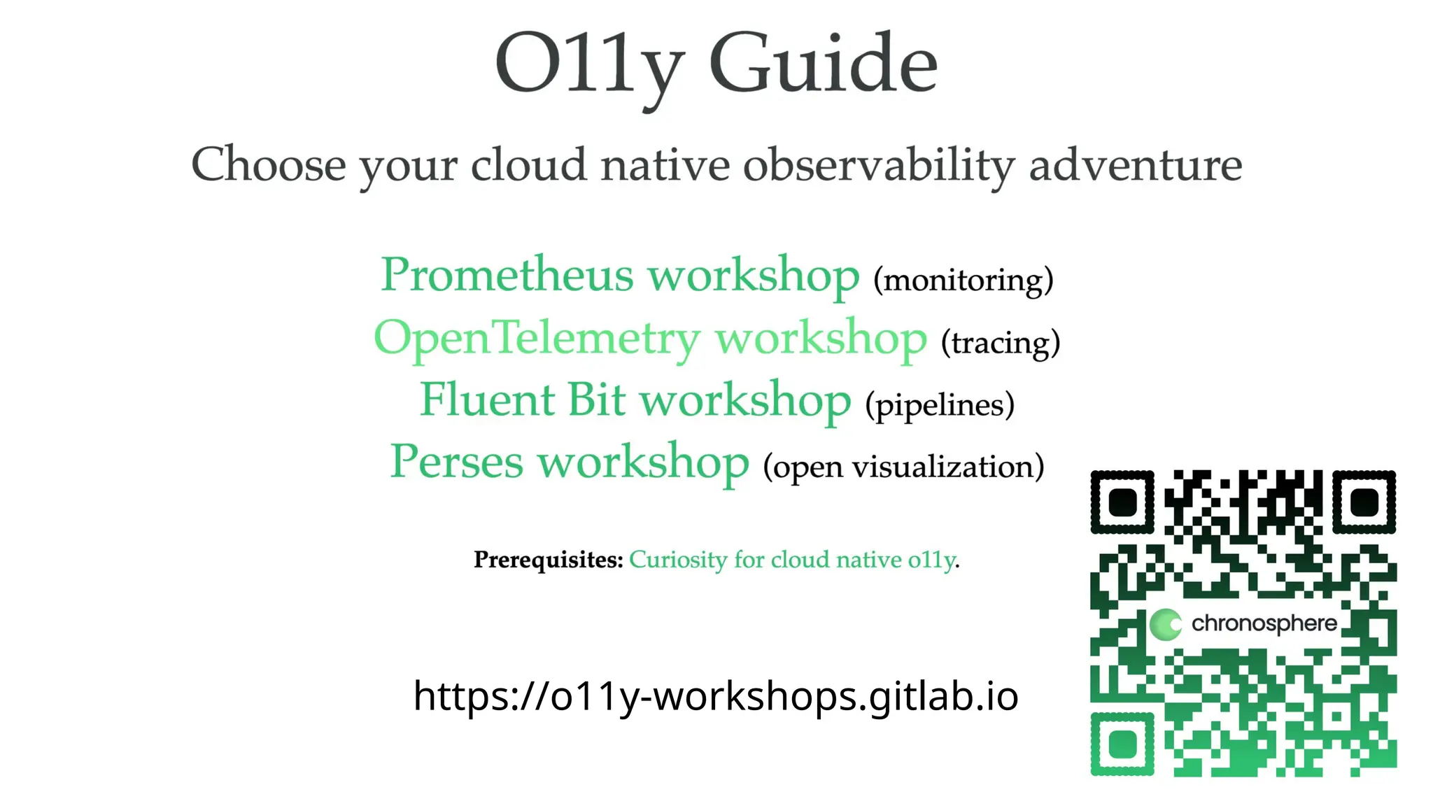 chronosphere.io
https://o11y-workshops.gitlab.io
 