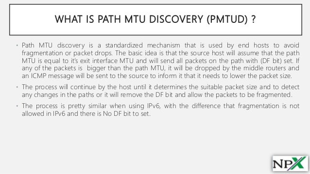 MTU (maximum transmission unit) & MRU (maximum receive unit)