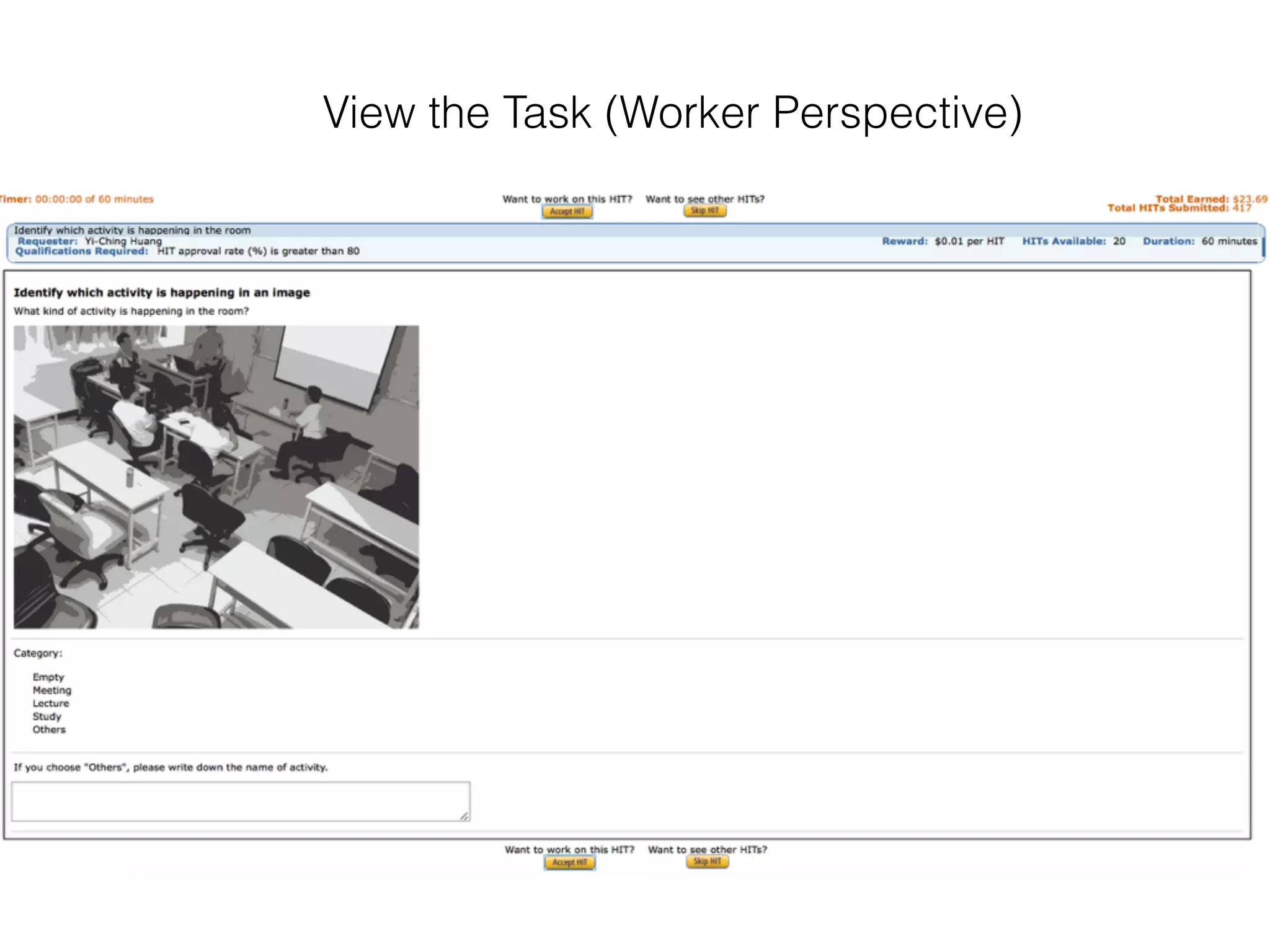 View the Task (Worker Perspective)
 
