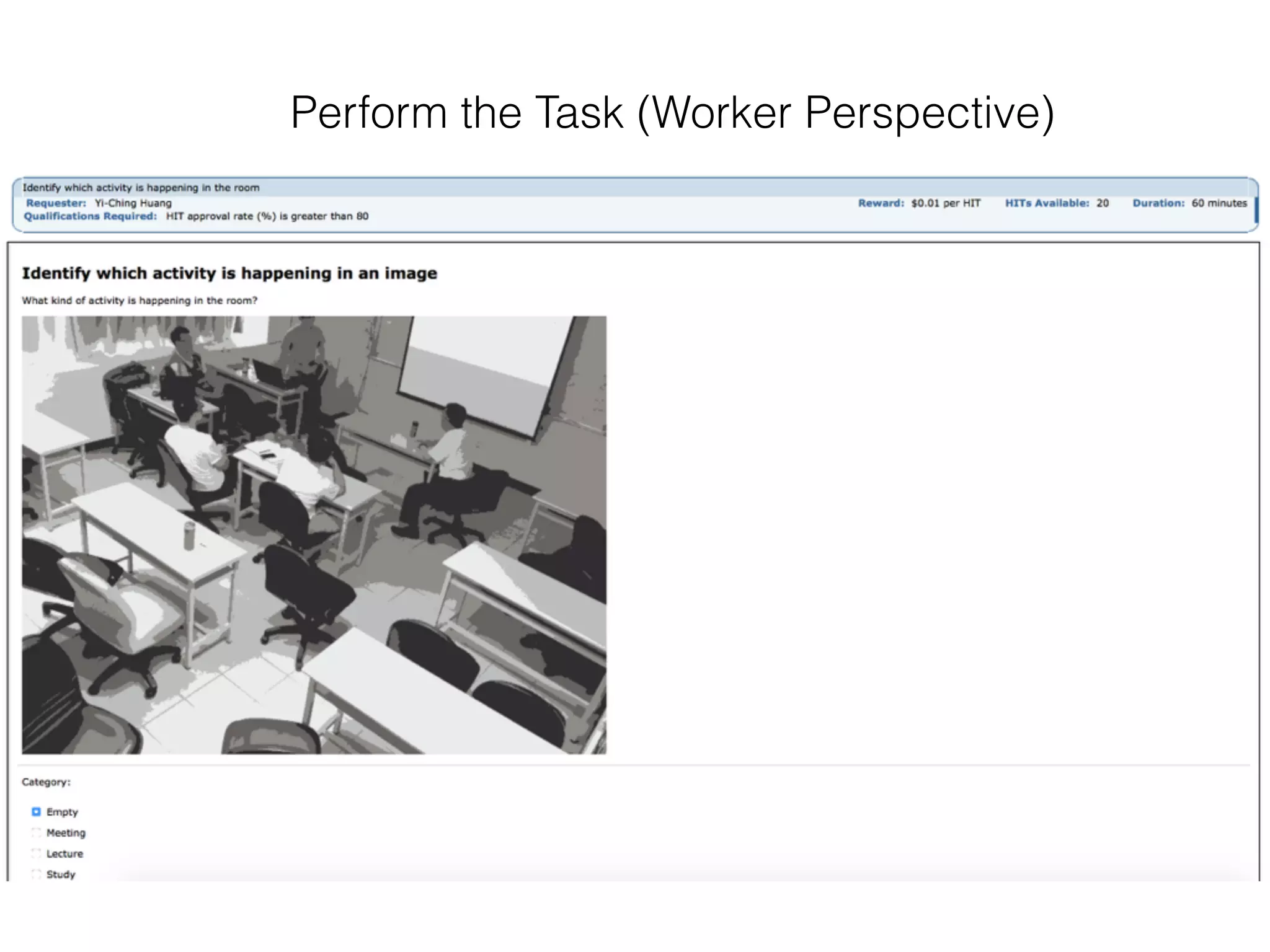 Perform the Task (Worker Perspective)
 