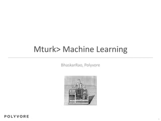 Mturk > Machine Learning BhaskarRao, Polyvore 1 