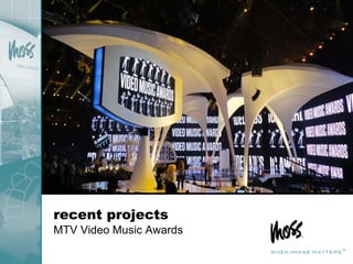 recent projects MTV Video Music Awards 