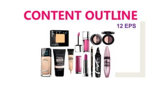 CONTENT OUTLINE
12 EPS
 