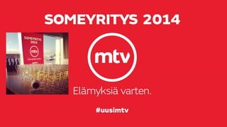 MTV sosiaalinen tv & 2nd Screen 