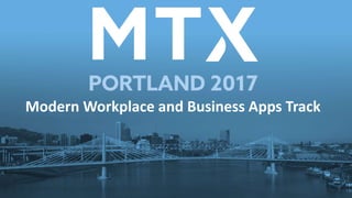 Modern Workplace and Business Apps Track
 