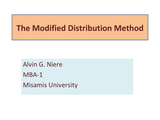Modified Distribution Method
