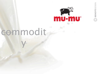 commodit
segment
   o



   y
 