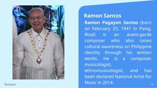 MU 10 Q3 0701 The Filipino Music of Jose Maceda and Ramon Santos PS.pptx