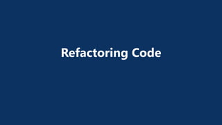 Refactoring Code
 