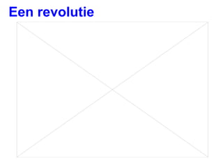 Een revolutie 