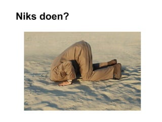 Niks doen? 