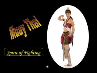 Muay Thai Spirit of Fighting 