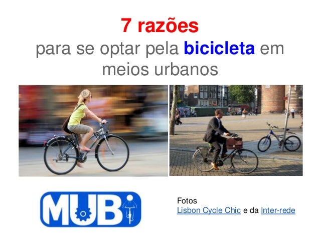 7 razõespara se optar pela bicicleta em        meios urbanos                 Fotos                 Lisbon Cycle Chic e da ...