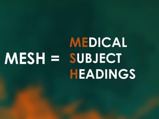 An Introduction to PubMed and MeSH | PDF