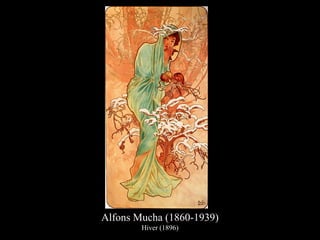 Alfons Mucha (1860-1939)
Hiver (1896)
 