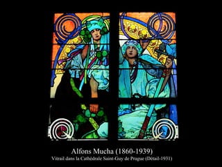 Alfons Mucha (1860-1939)
Vitrail dans la Cathédrale Saint-Guy de Prague (Détail-1931)
 