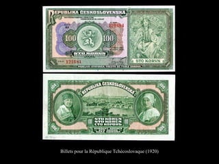 Billets pour la République Tchécoslovaque (1920)
 
