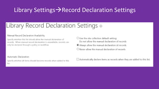 Library SettingsRecord Declaration Settings
 