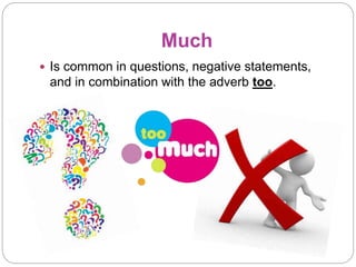 Quantifiers: Much and Many | PPTX