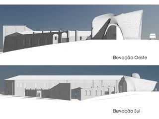 Elevação Oeste 
Elevação Sul 
 