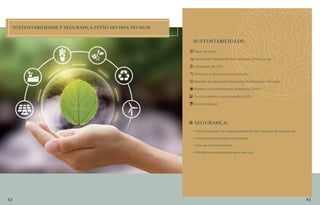 Água de reuso.
Iluminação inteligente com sensores de presença.
Lâmpadas de LED.
Torneiras e descargas econômicas.
Medidor de água individualizado/hidrômetro individual.
Madeira com certificação ambiental (DOF).
Circuito elétrico com proteção (IDR).
Coleta seletiva.
• Monitoramento do empreendimento por câmeras de segurança.
• Previsão para portaria inteligente.
• Sala de monitoramento.
• Portões automatizados para veículos.
SEGURANÇA:
SUSTENTABILIDADE:
Água de reuso.
Medidor de água individualizado/hidrômetro individual.
SUSTENTABILIDADE:
Iluminação inteligente com sensores de presença.
Torneiras e descargas econômicas.
Medidor de água individualizado/hidrômetro individual.
Madeira com certificação ambiental (DOF).
SUSTENTABILIDADE:
Iluminação inteligente com sensores de presença.
Torneiras e descargas econômicas.
Medidor de água individualizado/hidrômetro individual.
Madeira com certificação ambiental (DOF).
Iluminação inteligente com sensores de presença.
SUSTENTABILIDADE:
42 43
SUSTENTABILIDADE E SEGURANÇA ESTÃO NO DNA DO MUD.
 