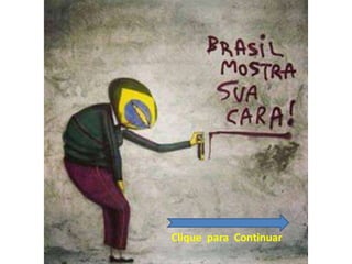 Clique para Continuar
 