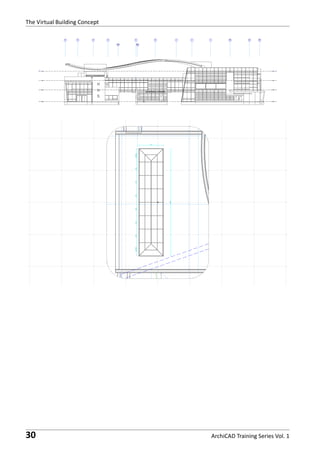The Virtual Building Concept

30

ArchiCAD Training Series Vol. 1

 