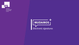 Electronic signatures
 