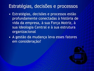 Mudança Organizacional