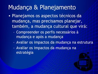 Mudança Organizacional