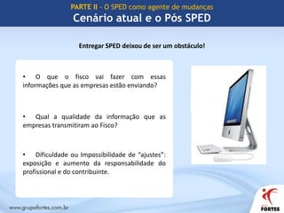 Secretarias de Fazenda, Finanças, Receita ou Tributação dos Estados e do Distrito Federal