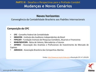 PARTE II - O SPED como agente de mudançasCenário antes...Livro Diário: - Escrituração em papel- Lançamentos em ordem cronológica- Termos de abertura e encerramento- Transcrição das demonstrações contábeis Livro Razão:- Escrituração em papel- Lançamentos em ordem de conta e data