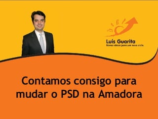 Contamos consigo para mudar o PSD na Amadora 