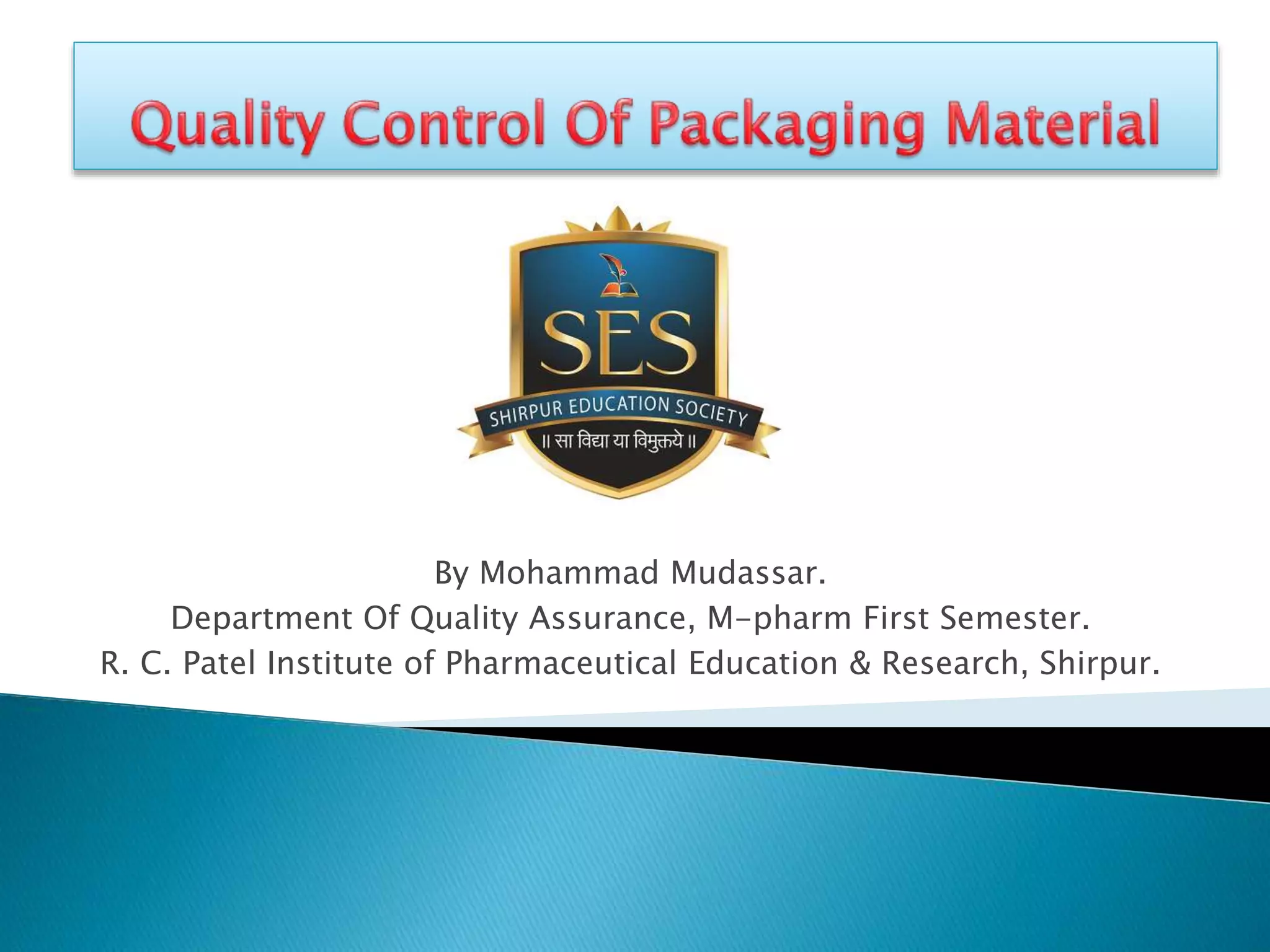 Quality Control Of Packaging Material PPT