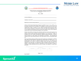 When completed: FOUO/PROPIN/PRIVILEGED DOCUMENT
RELEASE OR DISSEMINATION BEYOND THE INTENDED RECIPIENT IS STRICTLY PROHIBITED
Page 1 of 10
Rev 3/14/2017
NATIONAL OCEANIC AND ATMOSPHERIC ADMINISTRATION (NOAA)
COMMERCIAL REMOTE SENSING REGULATORY AFFAIRS (CRSRA) COMPLIANCE AND
MONITORING
20__ AUDIT
LICENSEE OF RECORD: _
CORPORATE AFFILIATION: _
PROPOSED LICENSED SYSTEM(S) OF RECORD: _
Under the National and Commercial Space Programs Act (NCSPA or Act), 51 U.S.C. § 60101, et seq.,
the Secretary of Commerce (the Secretary) has the obligation to ensure the national security and
international obligations of the United States are maintained by licensed operators of private remote
sensing systems. Further, pursuant to 51 U.S.C. § 60121, the Secretary may not grant any License,
unless the Secretary determines in writing that the Licensee will comply with the requirements of the
Act, any regulations issued pursuant to this Act, the terms of the resulting License(s), and any applicable
national security concerns and international obligations of the United States.
Pursuant to this mandate, the Secretary must continuously monitor the Licensee and the operation of its
licensed system(s) to ensure compliance with the provisions of the Act and the preservation and
protection of the national security and international obligations of the United States. Further, in
accordance with 51 U.S.C. § 60123, the Secretary may conduct investigations and inquiries or take other
actions concerning any matter relating to the enforcement of the NCSPA. This monitoring and
compliance audit is being conducted, pursuant to these legal authorities and any other applicable federal
law.
For Official Use
REVIEWED BY DATE REVIEWED BY DATE
One (1) year after the issuance of a NOAA License and no less than every year thereafter, the CRSRAO
shall conduct an Annual Compliance Audit (herein, the “Annual Audit”) of a NOAA Licensee. The
principal purpose of the audit is to determine compliance with the terms of the license and the
trustworthiness of the Licensee to preserve the national security and comply with international
obligations of the United States. By conducting the Audit, the CRSRAO assists the Secretary, or his
designee, to lawfully discharge the Secretary’s responsibility to exercise due diligence in making, or
confirming, an explicit determination that the Licensee will uphold such obligations, as required under
the NCSPA.
29
 