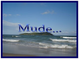 Mude... 