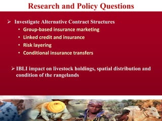 Issues to consider in the design of index insurance products: Index-Based Livestock Insurance