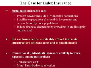 Issues to consider in the design of index insurance products: Index-Based Livestock Insurance