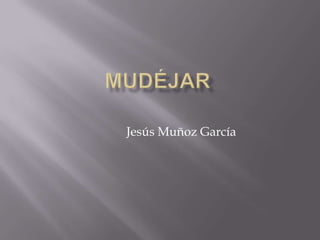 Jesús Muñoz García
 
