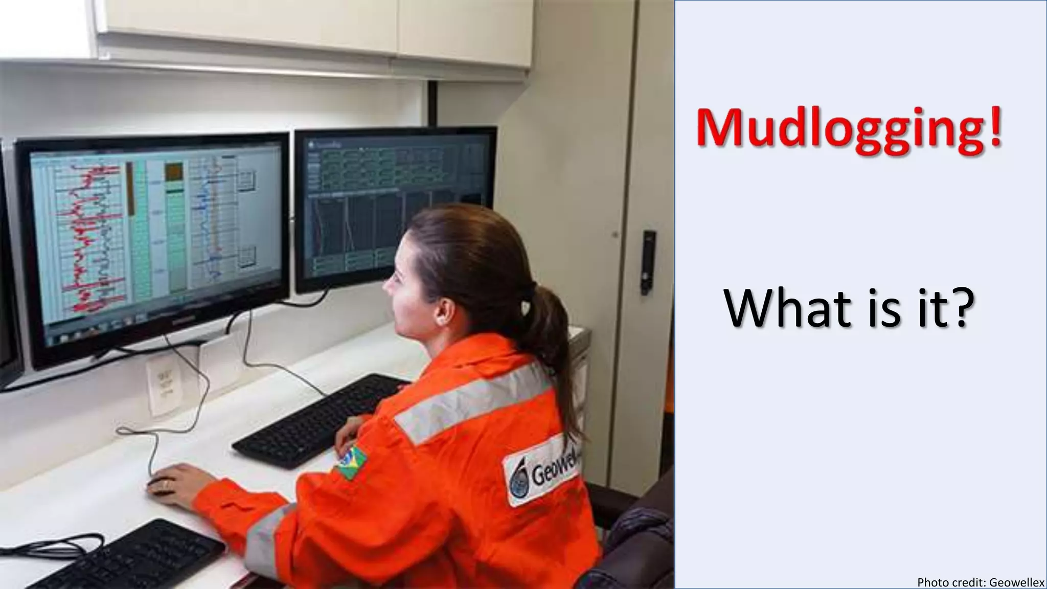 What is it?
Photo credit: Geowellex
 