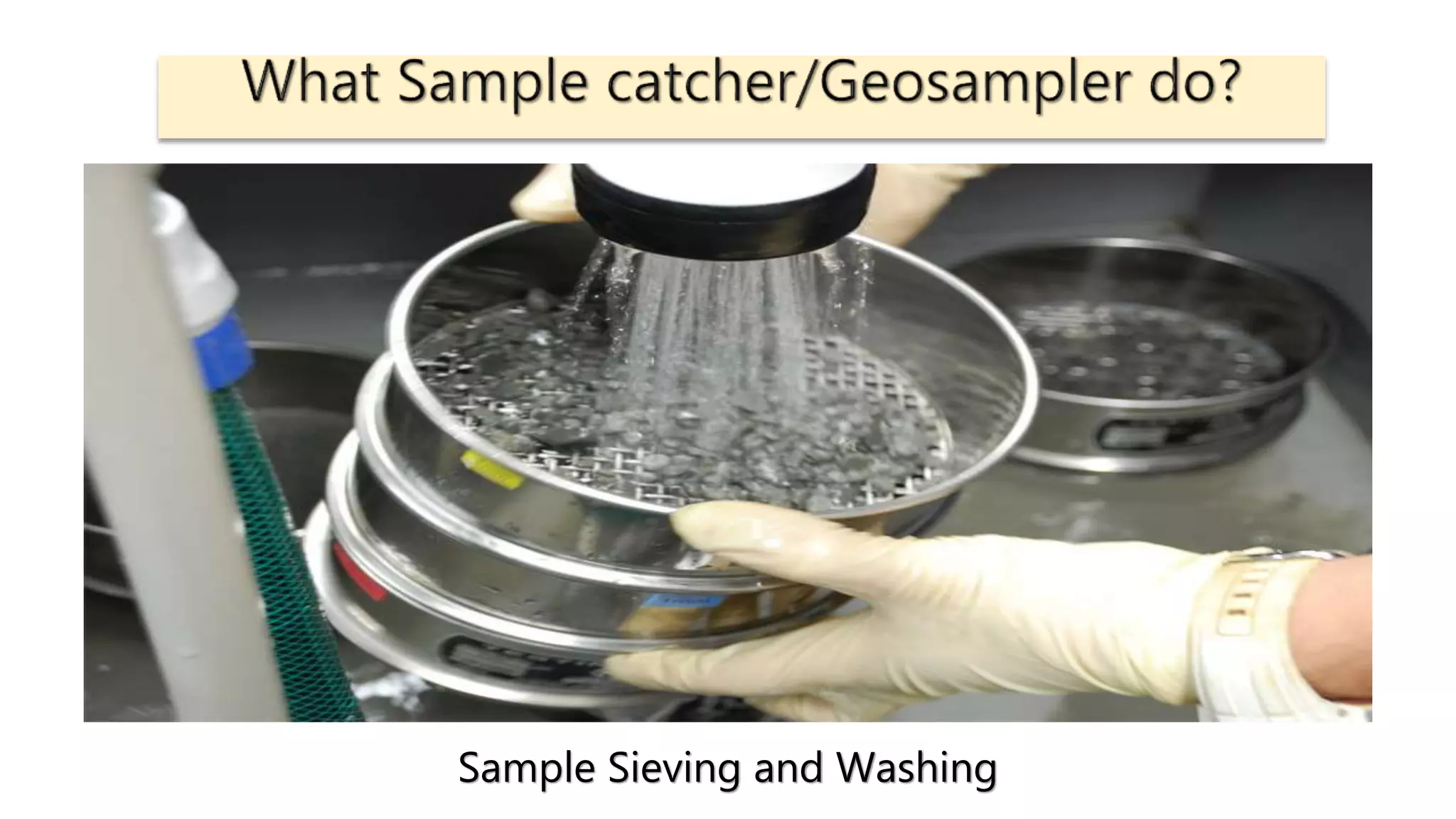 Sample Sieving and Washing
 