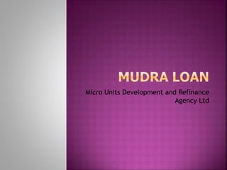 Micro Units Development and Refinance
Agency Ltd
 